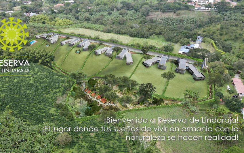 Exclusivo Proyecto – Condominio Campestre Reserva de Lindaraja